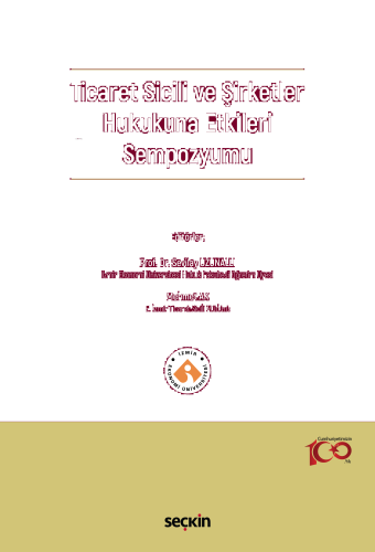 Ticaret Sicili ve Şirketler Hukukuna Etkileri Sempozyumu