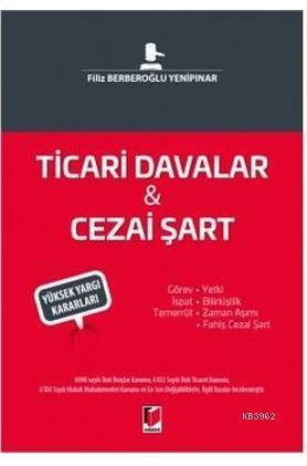 Ticari Davalar ve Cezai Şart