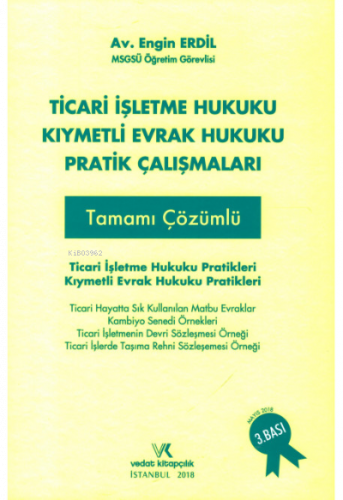 Ticari İşletme Hukuku Kıymetli Evrak Hukuku Pratik Çalışmaları