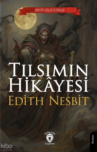 Tılsımın Hikâyesi