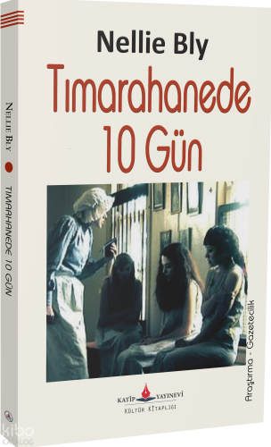 Tımarhanede 10 Gün