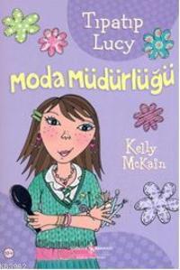 Tıpatıp Lucy - Moda Müdürlüğü