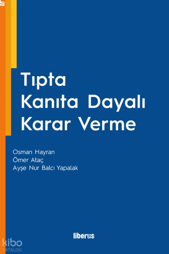 Tıpta Kanıta Dayalı Karar Verme