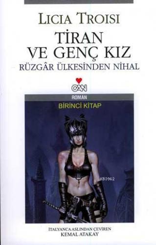 Tiran ve Genç Kız 1; Rüzgar Ülkesinden Nihal