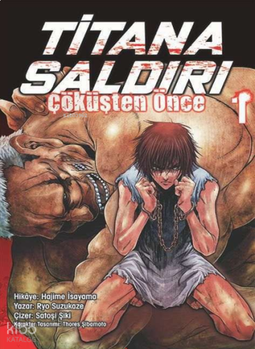 Titana Saldırı;Çöküşten Önce 1