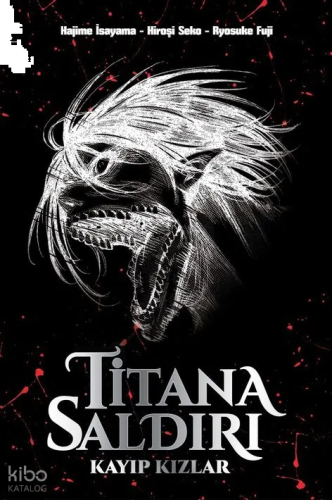 Titana Saldırı - Kayıp Kızlar (Ciltli)