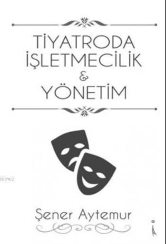 Tiyatroda İşletmecilik ve Yönetim