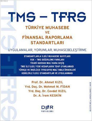TMS-TFRS Türkiye Muhasebe ve Finansal Raporlama Standartları
