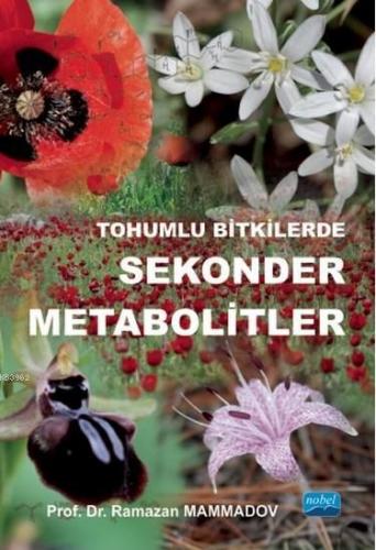 Tohumlu Bitkilerde Sekonder Metabolitler