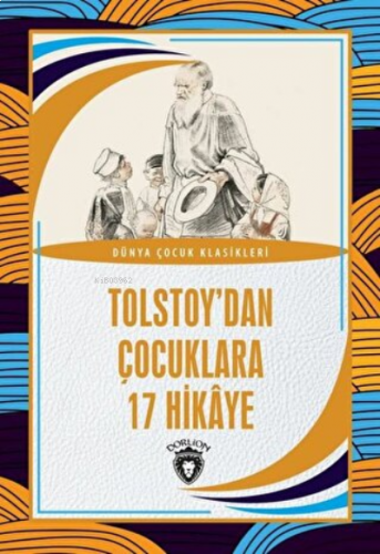 Tolstoy’dan Çocuklara 17 Hikaye