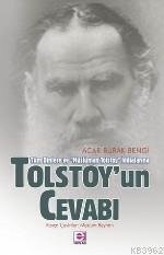 Tolstoy'un Cevabı; Tüm Dinlere ve "müslüman Tolstoy" İddialarına