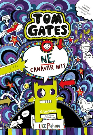 Tom Gates 15 Ne, Canavar mı?