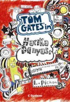 Tom Gates'in Harika Dünyası