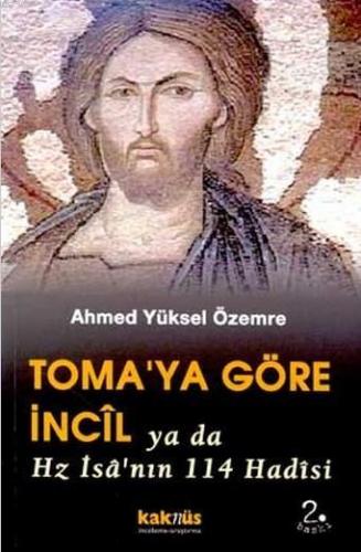 Toma'ya Göre İncil Ya Da Hz. İsa'nın 114 Hadisi