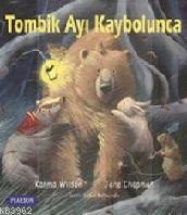 Tombik Ayı Kaybolunca