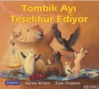 Tombik Ayı Teşekkür Ediyor