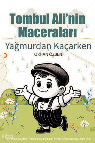 Tombul Ali’nin Maceraları – Yağmurdan Kaçarken