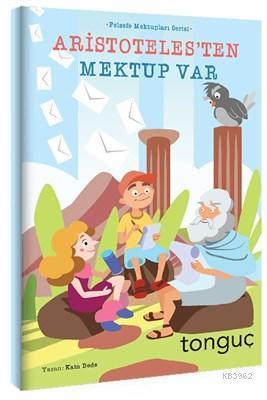 Tonguç Yayınları Aristoteles ten Mektup Var Tonguç