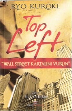 Top Left; "Wall Street Kartalını Vurun"