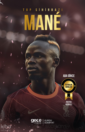 Top Sihirbazı - Sadio Mané