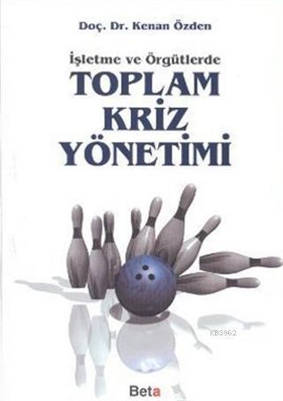 Toplam Kriz Yönetimi