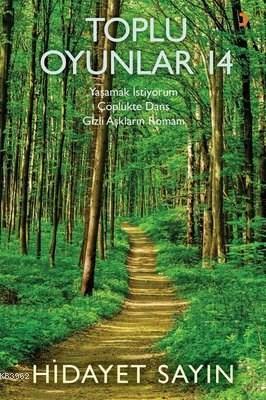 Toplu Oyunlar 14 Yaşamak İstiyorum Çöplükte Dans Gizli Aşkların Romanı