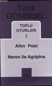 Toplu Oyunları 1; Altın Post - Neron ile Agripina