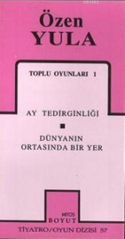 Toplu Oyunları 1; Ay Tedirginligi - Dünyanın Ortasında Bir yer