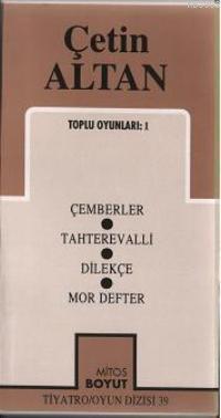 Toplu Oyunları 1; Çemberler - Tahterevalli - Dilekçe - Mor Defter