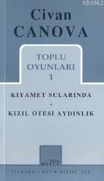 Toplu Oyunları 1; Kıyamet Sularında - Kızılötesi Aydınlık