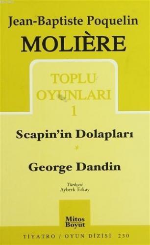 Toplu Oyunları 1 Scapin'in Dolapları / George Dandin