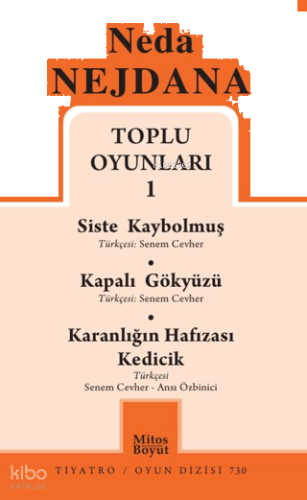 Toplu Oyunları 1;Siste Kaybolmuş - Kapalı Gökyüzü - Kadın Karanlığın Hafızası