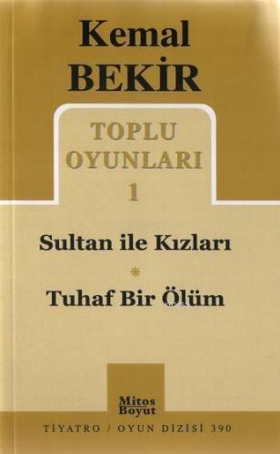 Toplu Oyunları 1; Sultan ile Kızları - Tuhaf Bir Ölüm