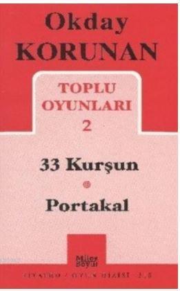 Toplu Oyunları 2; 33 Kurşun, Portakal