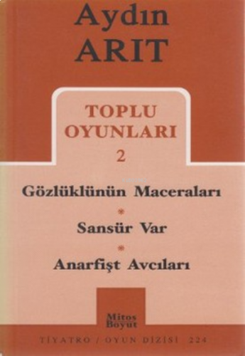Toplu Oyunları 2 - Gözlüklünün Maceraları / Sansür Var / Anarfişt Avcıları