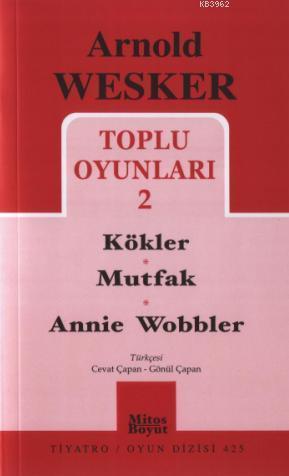 Toplu Oyunları 2; Kökler - Mutfak - Annie Wobbler