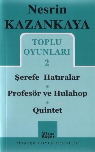 Toplu Oyunları 2; Şerefe Hatıralar - Profesör ve Hulahop - Quintet