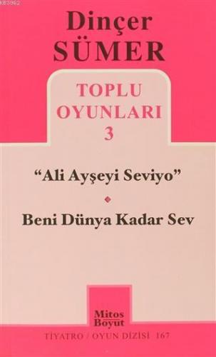 Toplu Oyunları 3 - Ali Ayşeyi Seviyo, Beni Dünya Kadar Sev