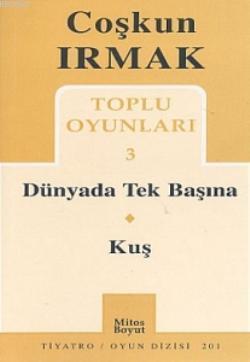 Toplu Oyunları 3; Dünyada Tek Başına - Kuş