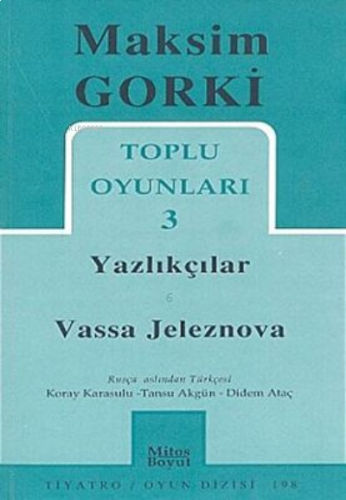 Toplu Oyunları 3 - Yazlıkçılar - Vassa Jeleznova