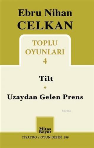 Toplu Oyunları 4; Tilt - Uzaydan Gelen Prens