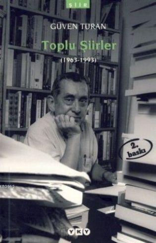 Toplu Şiirler; (1963-1993)