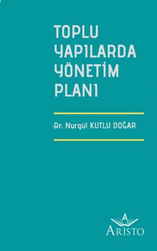 Toplu Yapılarda Yönetim Planı