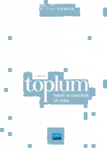 Toplum- Felsefi ve Sosyolojik Bir Bakış