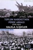 Toplum Hareketinin Perde Arkası; 19181922 Halkla İlişkiler