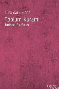 Toplum Kuramı; Tarihsel Bir Bakış