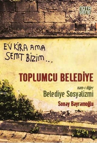 Toplumcu Belediye; Namı-ı Diğer Belediye Sosyalizmi