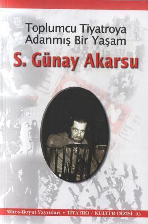 Toplumcu Tiyatroya Adanmış Bir Yazar