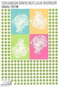 Toplumdan Bireye Mutluluk Resimleri