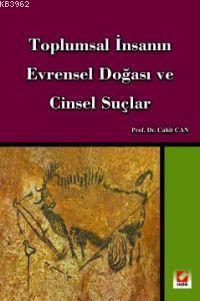 Toplumsal İnsanın Evrensel Doğası ve Cinsel Suçlar